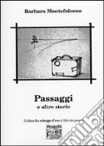 Passaggi e altre storie libro