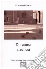 Di giorni lontani libro