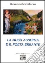 La musa assorta e il poeta errante libro