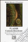 Plaisir, il pianeta dimenticato. Racconto fantascientifico in versi acronimi libro