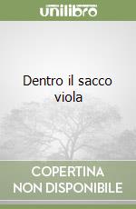 Dentro il sacco viola libro