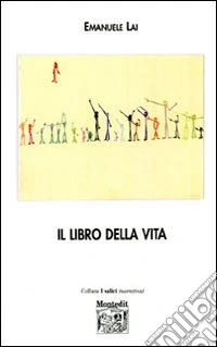 The Book of life. Il libro della vita libro