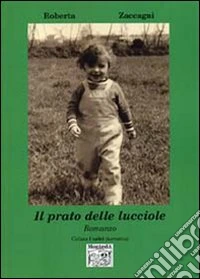Il prato delle lucciole libro