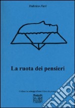 La ruota dei pensieri libro