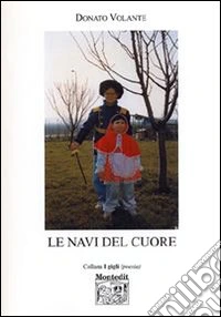 Le navi del cuore libro