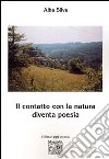 Il contatto con la natura diventa poesia libro di Silva Alba