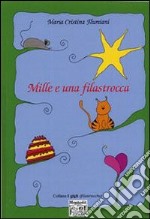 Mille e una filastrocca libro