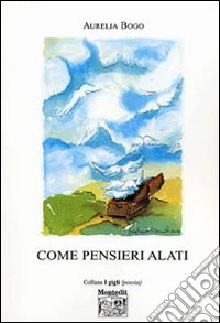 Come pensieri alati