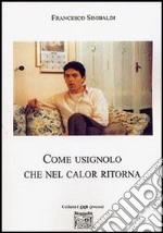 Come usignolo che nel calor ritorna libro