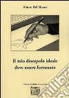 Il mio discepolo ideale deve essere fortunato libro