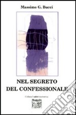 Nel segreto del confessionale libro