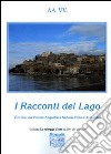 I racconti del lago libro