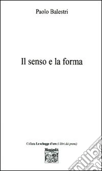 Il senso e la forma