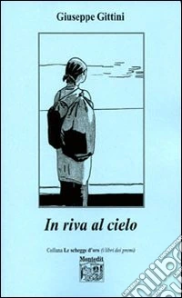 In riva al cielo libro