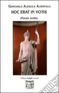 Hoc erat in votis (poesie scelte) libro