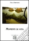 Momenti di vita libro