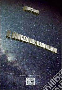 Il vangelo del terzo millennio