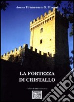 La fortezza di cristallo libro