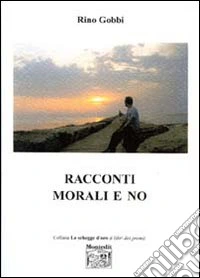 Racconti morali e no