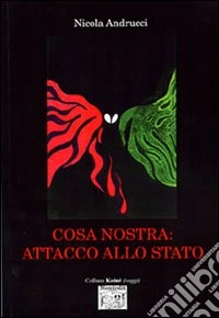 Cosa Nostra: attacco allo stato libro