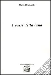 I passi della luna