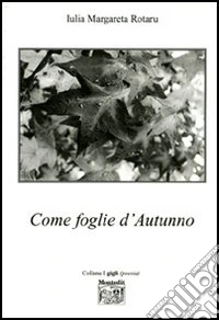 Come foglie d'autunno libro
