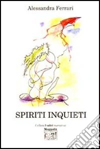 Spiriti inquieti libro