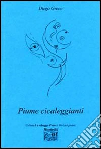 Piume cicaleggianti libro