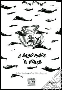 A Dado piace il pesce