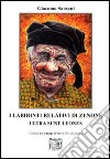 I labirinti relativi di Zenone. Ultra sunt leones libro di Sansoni Giacomo