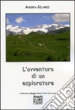 L'avventura di un esploratore libro