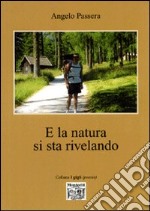 E la natura si sta rivelando libro