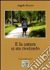 E la natura si sta rivelando libro