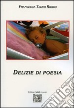 Delizie di poesia