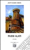 Passi alati libro di Dubail Jean-Claude