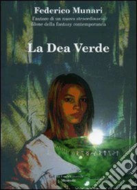La dea verde