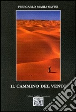 Il cammino del vento libro