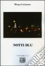 Notti blu libro