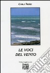 Le voci del vento libro