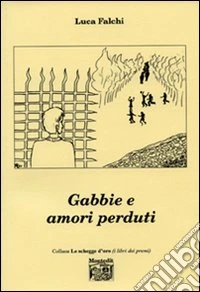Gabbie e amori perduti