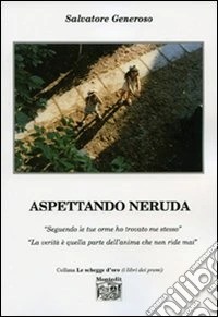 Aspettando Neruda