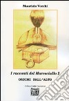 I racconti del maresciallo 2. Ordini dall'alto libro