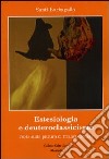 Estesiologia e deuteroclassicismo. Note sulla pittura di Francis Bacon libro