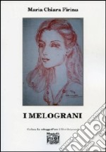 I melograni libro