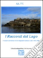 I racconti del lago libro