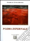 Poema infernale libro di Caputo Bisanzio Gianfranco