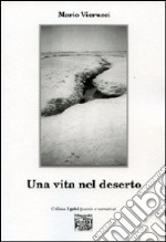 Una vita nel deserto libro