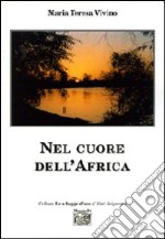 Nel cuore dell'Africa libro