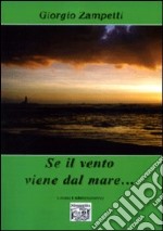 Se il vento viene dal mare... libro