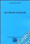 Alchimie lontane libro